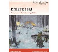 ISBN Dniepr 1943 Briser le rempart oriental d'Hitler, Polonais, Couverture de brochure, 96 page(s)