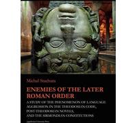 ISBN Ennemis de l'ordre romain postérieur : Une étude du phénomène de l'agression linguistique, Historie, Angličtina, 291 str.