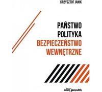 ISBN Etat - Politique - Sécurité intérieure, Polonais, Couverture de brochure, 254 page(s)