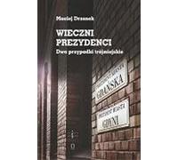 ISBN Eternal Presidents Two Tricity Cases, Polish, Couverture de la brochure, 204 page(s)