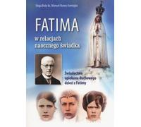 ISBN Fatima w relacjach naoczy świadka, Religion, Polonais, Couverture de brochure, 312 page(s)