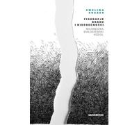ISBN Figuracje braku i nieobecności Miłobędzka - Białoszewski - Kozioł, Polish, Brochure cover, 328 page(s)