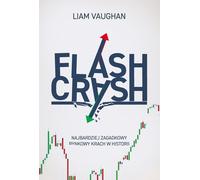 ISBN Flash Crash Le krach boursier le plus déroutant de l'histoire, Pologne, Couverture de brochure, 352 page(s)