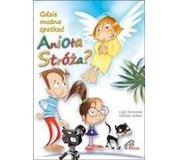 ISBN Gdzie można spotkać Anioła Stróża, Religion, Polonais, Livre de poche, 64 p.