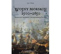 ISBN Guerres maritimes 1500-1650 Les conflits maritimes et la transformation de l'Europe, Pologne, Couverture rigide, 248 page(s)