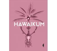 ISBN Hawaikum. A la recherche de l'essence de la beauté, Polonais, Couverture de brochure, 272 page(s)
