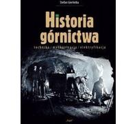 ISBN Histoire de la technologie minière, de la mécanisation et de l'électrification, polonais, couverture rigide, 260 pages
