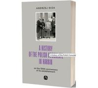 ISBN Histoire du consulat polonais à Harbin, polonais, couverture de brochure, 64 page(s)