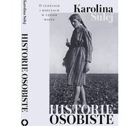 ISBN Histoires personnelles Sur les gens et les choses en temps de guerre, Polonais, Couverture de brochure, 224 page(s)
