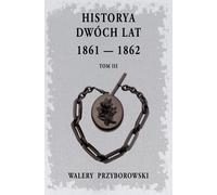 ISBN Historya dwóch lat Volume 3, Polonais, Twarda okładka, 469 pages(y)
