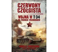 ISBN Homme du char rouge T-34 guerre sur le front de l'Est, Polonais, Couverture de brochure, 308 page(s)