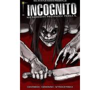 ISBN Incognito The Amazing Case of Pawel K. Volume 3 Skin and Blood Part 2, Polonais, Couverture de brochure, 32 page(s)