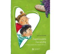 ISBN Invités à la fête Sur la messe pour les jeunes et les moins jeunes, polonais, couverture de la brochure, 96 pages(s)