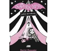 ISBN Isadora Moon part en vacances, Polonais, Couverture de brochure, 128 page(s)