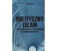 ISBN Islam politique Comment débattre avec les adeptes de la doctrine islamique, polonais, couverture de brochure, 84 page(s)
