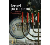 ISBN Israel po mojemu, Polonais, Couverture de brochure, 240 page(s)