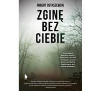 ISBN Je mourrai sans toi, Polonais, Couverture de brochure, 368 page(s)