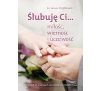 ISBN Je te promets ... amour fidélité et honnêteté, Náboženství, Polský, Brožovaná, 280 pp.