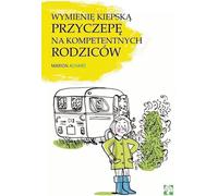 ISBN J'échangerai une mauvaise caravane contre des parents compétents, Polonais, Couverture rigide, 80 page(s)
