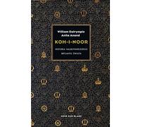 ISBN Koh-i-Noor Histoire du diamant le plus célèbre du monde, polonais, couverture rigide, 272 page(s)