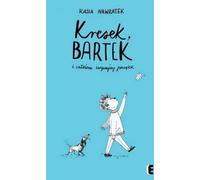 ISBN Kresek Bartek i całkiem zwyczajny początek, Polonais, Couverture de brochure, 208 page(s)