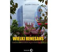 ISBN La grande renaissance de la transformation de la Chine et ses conséquences, polonais, couverture de brochure, 588 pages(s)