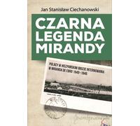 ISBN La légende noire des Polonais de Miranda dans le camp d'internement espagnol de Miranda de Ebro 1940-1945, polonais, couverture de brochure, 1002 pages(y)