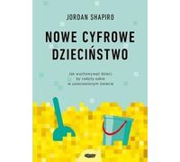 ISBN La nouvelle enfance numérique. Comment élever les enfants pour qu'ils s'en sortent dans un monde en réseau, Pologne, Couverture de brochure, 356 page(s)
