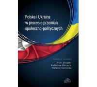 ISBN La Pologne et l'Ukraine dans le processus de changement sociopolitique, Polonais, Couverture de brochure, 294 pages(s)