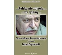 ISBN La Pologne n'a pas péri... nous sommes vivants... Avec Romuald Szeremietiew interviewé par Leszek Szymowski, polonais, couverture de brochure, 288 page(s)