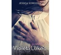 ISBN L'avenir de Violet et Luke, polonais, couverture de brochure, 238 page(s)