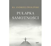 ISBN Le piège de la solitude, polonais, couverture de brochure, 336 page(s)