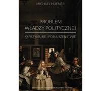 ISBN Le problème du pouvoir politique Sur la coercition et l'obéissance, polonais, couverture rigide, 406 page(s)
