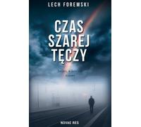 ISBN Le temps de l'arc-en-ciel gris, polonais, couverture de brochure, 638 page(s)