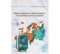ISBN Le trafic international de passagers comme source d'opportunités et de menaces, polonais, couverture de brochure, 270 pages(s)