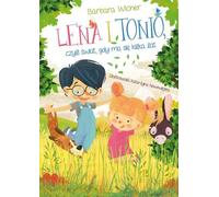 ISBN Lena et Tonio ou le monde quand on a quelques années, polonais, couverture de brochure, 120 page(s)
