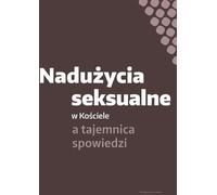 ISBN Les abus sexuels dans l'Église et le mystère de la confession, polonais, couverture de brochure, 320 page(s)