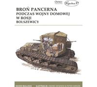ISBN Les armes blindées pendant la guerre civile russe bolchevique, polonaise, couverture de brochure, 48 page(s)