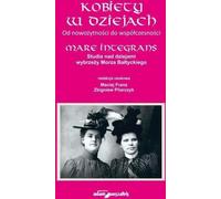ISBN Les femmes dans l'histoire De la modernité au présent Mare Integrans Etudes sur l'histoire de la côte Mor, Pologne, Couverture de brochure, 357 page(s)