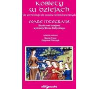 ISBN Les femmes dans l'histoire, de l'archéologie au Moyen Âge, polonais, couverture de brochure, 288 pages(s)