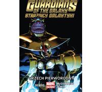 ISBN Les Gardiens de la Galaxie : Péché originel. Volume 5, bandes dessinées et romans illustrés, polonais, 132 p.