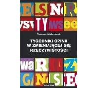 ISBN Les hebdomadaires d'opinion dans une réalité changeante, polonais, couverture de brochure, 264 pages(y)