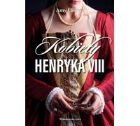 ISBN Les six épouses et les nombreuses maîtresses d'Henri VIII, les histoires de femmes, Polský, Brožovaná, 548 str.