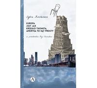 ISBN L'Europe est comme la chaise de Thonet L'Amérique est un angle droit, Polonais, Couverture de brochure, 92 page(s)
