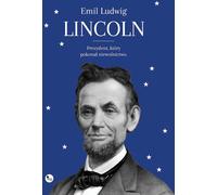 ISBN Lincoln Le président qui a vaincu l'esclavage, polonais, couverture rigide, 576 page(s)