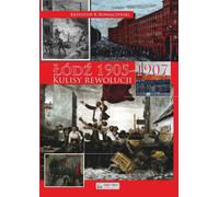 ISBN Lodz 1905 Backstage of the Revolution, polonais, couverture rigide, 250 page(s)