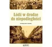 ISBN Lodz sur la voie de l'indépendance, polonais, brochure, 208 pages(s)