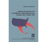 ISBN Logistics of U.S. Forces in Low-Intensity Conflicts Grenada 1983 and Panama 1989, Polonais, Couverture de brochure, 152 page(s)