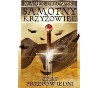 ISBN Lone Crusader Volume 3 Prophecy Time, Polonais, Couverture de brochure, 528 page(s)
