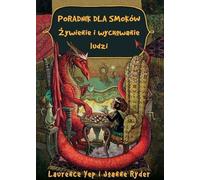 ISBN Manuel pour les dragons Nutrition et éducation des humains, polonais, couverture de brochure, 208 page(s)
